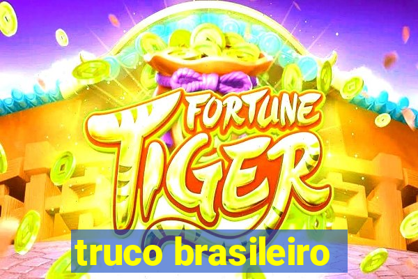 truco brasileiro-giro feliz